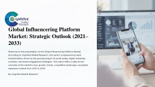 Global Influencering Platform Market Report 2025 and its Size, Share and Trends