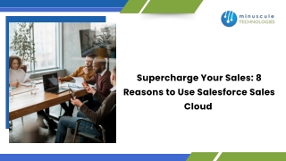 Supercharge Your Sales 8 Reasons to Use Salesforce Sales Cloud (3)