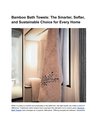 Bamboo Bath Towels_ The Smarter, Softer, and Sustainable Choice for Every Home