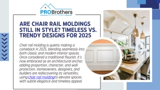 Are Chair Rail Moldings Still in Style Timeless vs. Trendy Designs for 2025