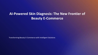 AI-Powered Skin Diagnosis: The New Frontier of Beauty E-Commerce
