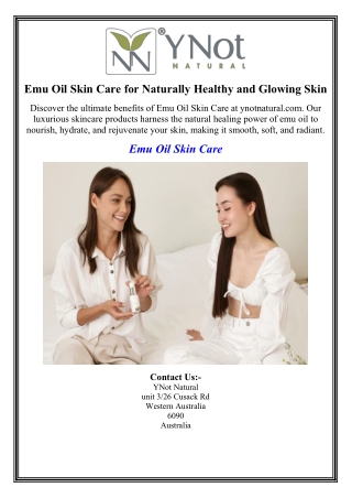 Emu Oil Skin Care for Naturally Healthy and Glowing Skin