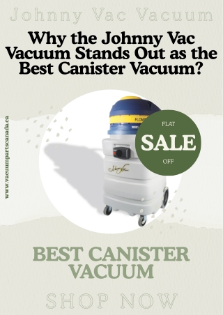 Built to Clean, Built to Last: Discover the Johnny Vac Vacuum Advantage