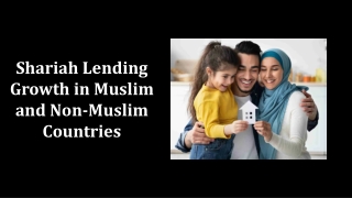 Shariah Lending Growth in Muslim and Non-Muslim Countries