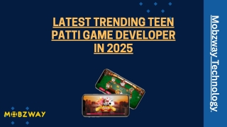 Latest Trending Teen Patti Game Developer in 2025
