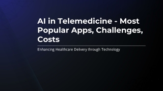 AI in Telemedicine - Most Popular Apps, Challenges, Costs
