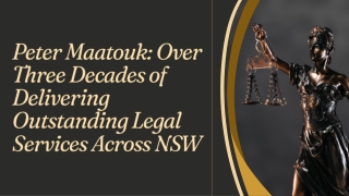 Peter Maatouk Over Three Decades of Delivering Outstanding Legal Services Across NSW