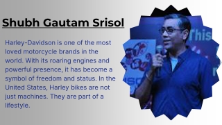 When Harley entered India, it chose the Completely Built Unit (CBU) route. That means fully made bikes were shipped from