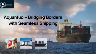 aquantuo bridging borders with seamless shipping