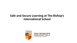Safe and Secure Learning at The Bishop’s International School