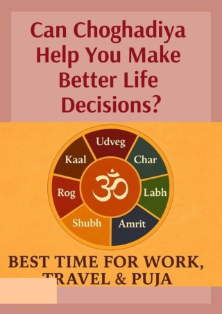 Can Choghadiya Help You Make Better Life Decisions?