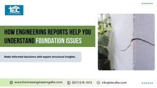 How Engineering Reports Help You Understand Foundation Issues