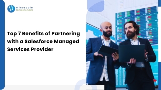 Top 7 Benefits of Partnering with a Salesforce Managed Services Provider
