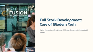 full stack development core of modern tech