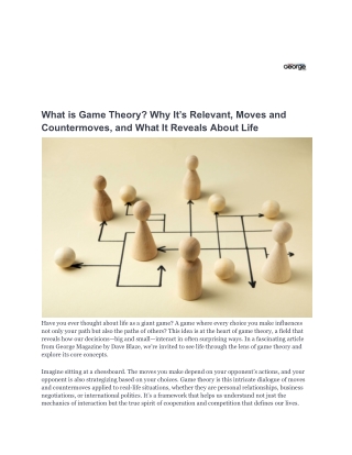 What is Game Theory_ Why It’s Relevant, Moves and Countermoves, and What It Reveals About Life