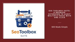 SEO Toolbox Suite: First Browser Extension to Audit Multiple Pages in One Click