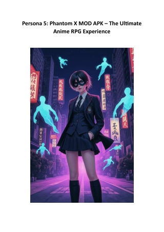Persona 5: Phantom X MOD APK – The Ultimate Anime RPG Experience