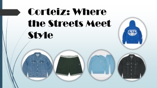 Corteiz Where the Streets Meet Style