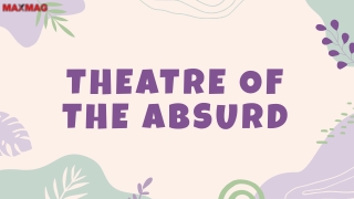 Theatre of the Absurd: Understanding the Philosophy Behind Absurdist Drama