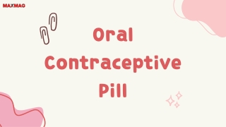 Understanding the Oral Contraceptive Pill: A Modern Birth Control Method