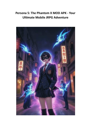 Persona 5: The Phantom X MOD APK - Your Ultimate Mobile JRPG Adventure