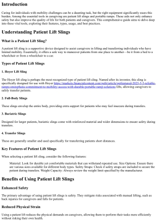 **A Guide to Patient Lift Slings and Portable Ramps: Ensuring Safety and Ease fo