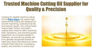 Trusted Machine Cutting Oil Supplier for Quality & Precision