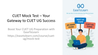 Practice with Precision Using CUET Mock Test Series – Only at EaseToLearn