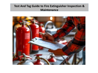 Test And Tag Guide to Fire Extinguisher Inspection & Maintenance