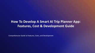 How To Develop A Smart AI Trip Planner App