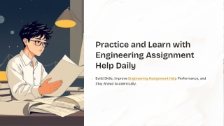 Practice and Learn with Engineering Assignment Help Daily