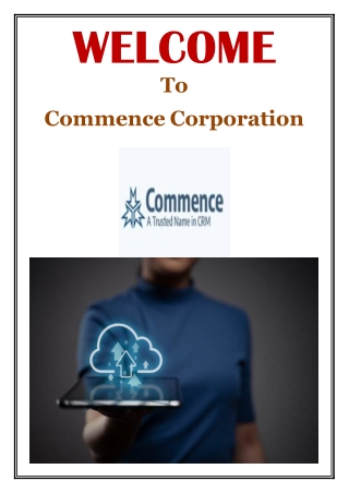 Building Stronger Customer Connections with Cloud CRM Solutions for Small Business – Commence Corporation’s Guide