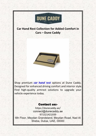 Car Hand Rest Collection for Added Comfort in Cars – Dune Caddy