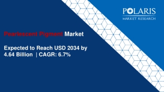 Pearlescent Pigment Market