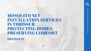 mosquito net installation services in Thrissur
