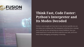 Think-Fast-Code-Faster-Pythons-Interpreter-and-Its-Modes-Decoded.pptx