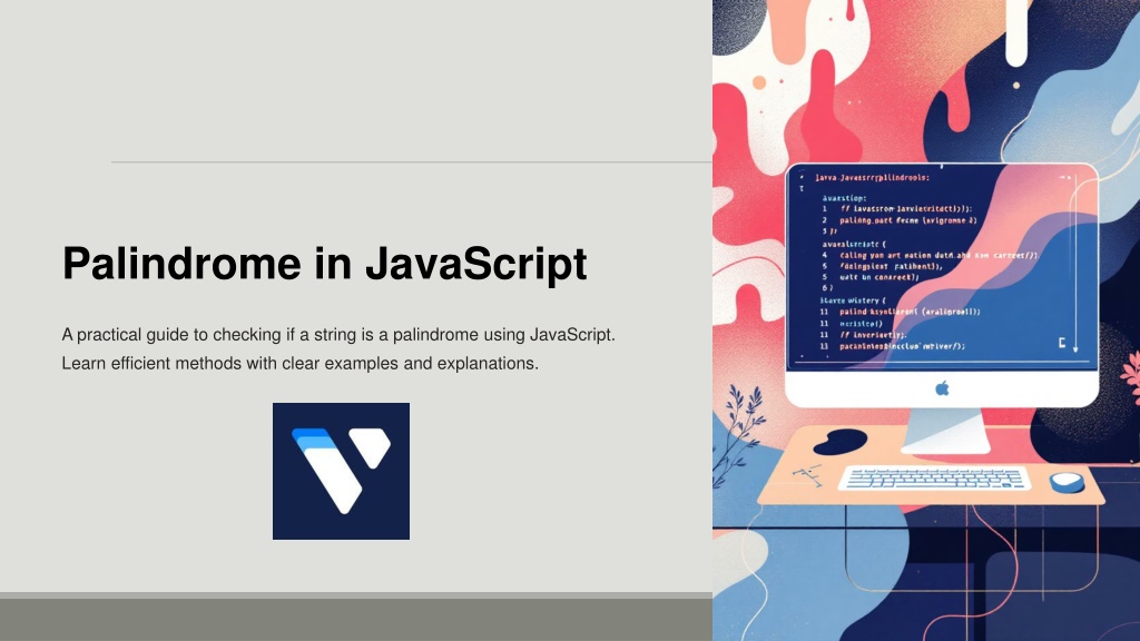PPT - Palindrome in JavaScript – Easy String Program PowerPoint ...