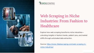 Web Scraping in Niche Industries From Fashion to Healthcare