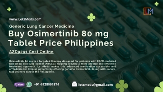 Purchase Osimertinib 80 mg Tablet Cost Online Philippines